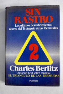 Sin Rastro, del autor de El Triángulo de Las Bermudas